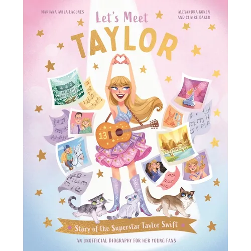 Let's Meet Taylor: Story of the Superstar Taylor Swift - Hardcover (ONLINE ORDER ONLY)