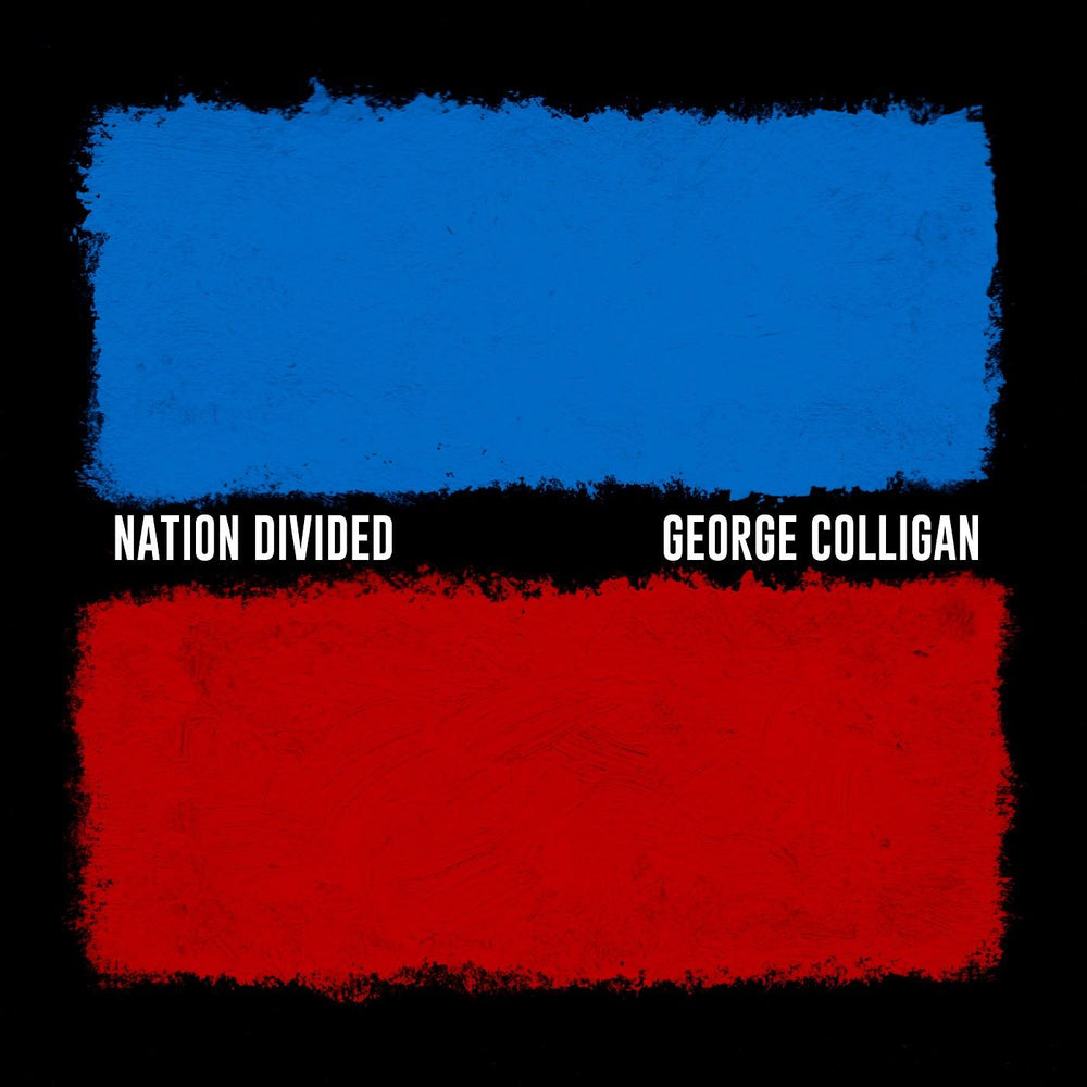 George Colligan - Nation Divided [CD] (ONLINE ORDER ONLY)