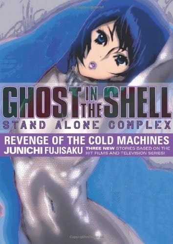Ghost in the Shell Stand Along Complex Revenge of the Cold Machines Vol 2 (Online Order Only)