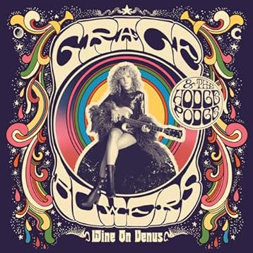 Grace Bowers & The Hodge Podge - Wine On Venus (Indie Retail Exclusive, Green Colored Vinyl) [Vinyl] (ONLINE ORDER ONLY)