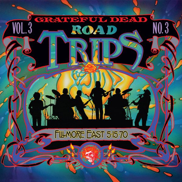 Road Trips Vol. 3 No. 3--Fillmore East 5-15-70 (3-Cd Set) [CD] (ONLINE ORDER ONLY)