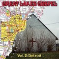Great Lakes Gospel: Detroit [Vinyl] (ONLINE ORDER ONLY)
