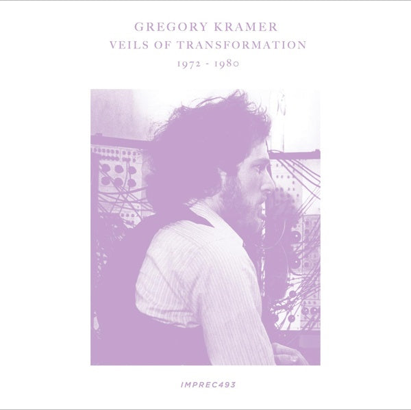 GREGORY KRAMER - Veils Of Transformation 1972-1980 [Cassette] (ONLINE ORDER ONLY)