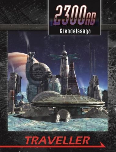 Traveller 2300AD: Grendelssaga (ONLINE ORDER ONLY)