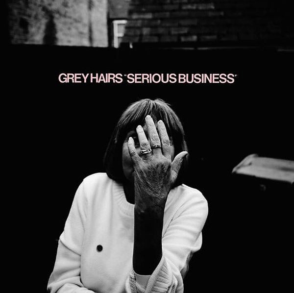 Grey Hairs - Serious Business [CD] (ONLINE ORDER ONLY)