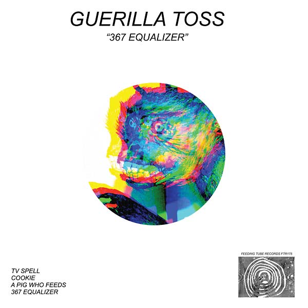 Guerilla Toss - 367 Equalizer [Vinyl] (ONLINE ORDER ONLY)