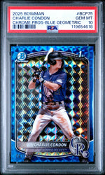 Graded 2025 Topps Bowman Charlie Condon #BCP75 Blue Geometric /150 Rookie RC Baseball Card PSA 10 Gem Mint (ONLINE ORDER ONLY)