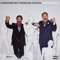 Handsome Boy Modeling School - White People (Explicit, White Vinyl, 140 G) [Vinyl] (ONLINE ORDER ONLY)