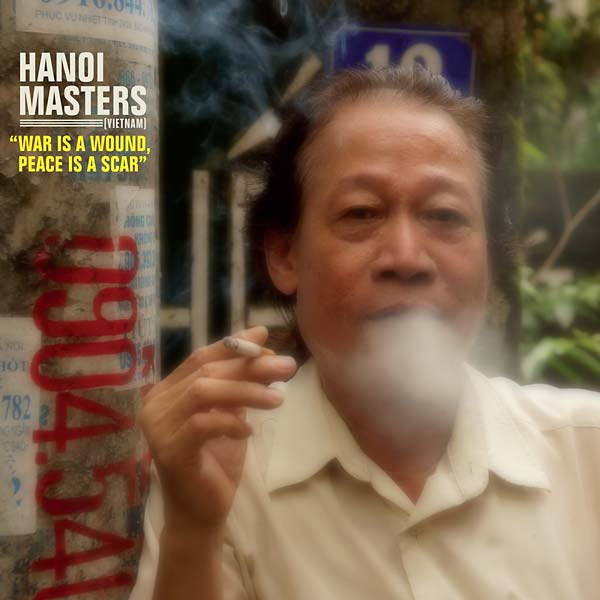 HANOI MASTERS - War Is a Wound, Peace Is a Scar [CD] (ONLINE ORDER ONLY)