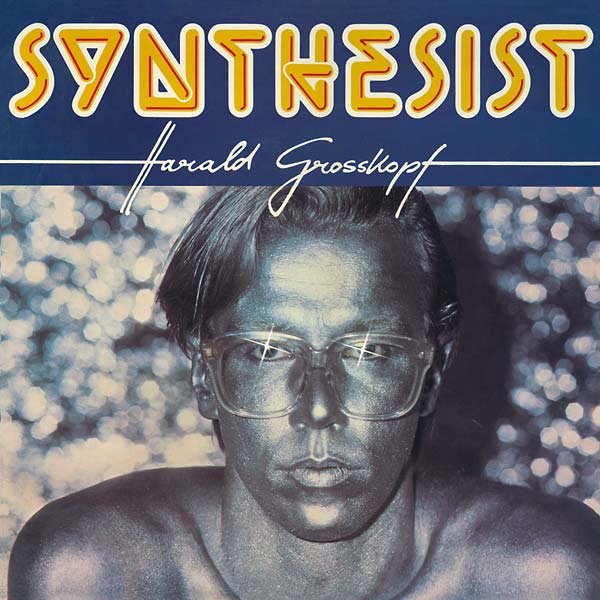 HARALD GROSSKOPF - Synthesist [CD] (ONLINE ORDER ONLY)