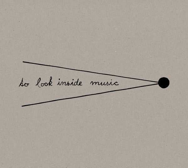 To Look Inside Music [CD]