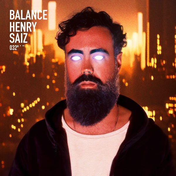 HENRY SAIZ - Balance 032 [CD] (ONLINE ORDER ONLY)