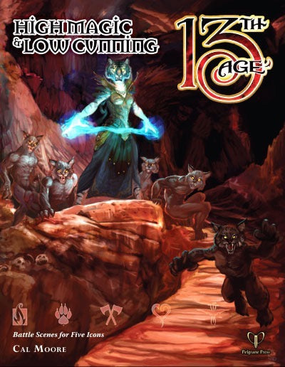 High Magic & Low Cunning (13th Age) (ONLINE ORDER ONLY)
