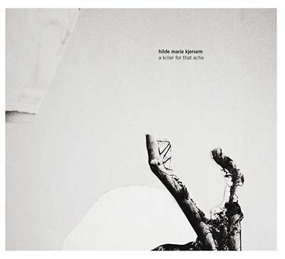 A Killer For That Ache [CD]