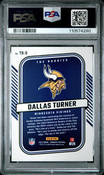 Graded 2024 Panini Donruss Dallas Turner #TR9 The Rookies Rookie RC Football Card PSA 10 Gem Mint (ONLINE ORDER ONLY)