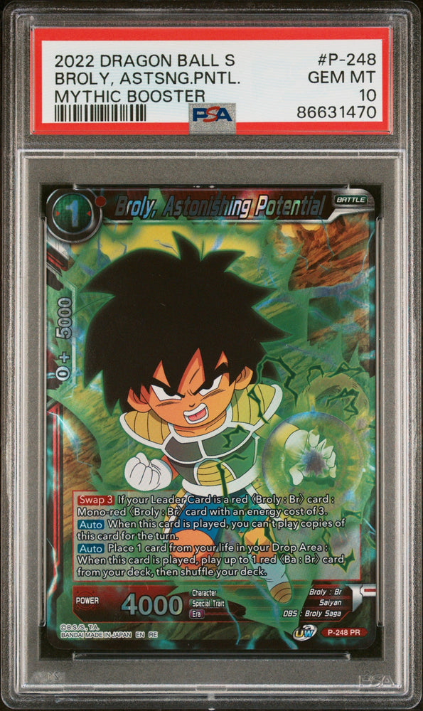 2022 DRAGON BALL SUPER MYTHIC BOOSTER BROLY, ASTSNG.PNTL. #P-248 - PSA 10 (Online Order Only)