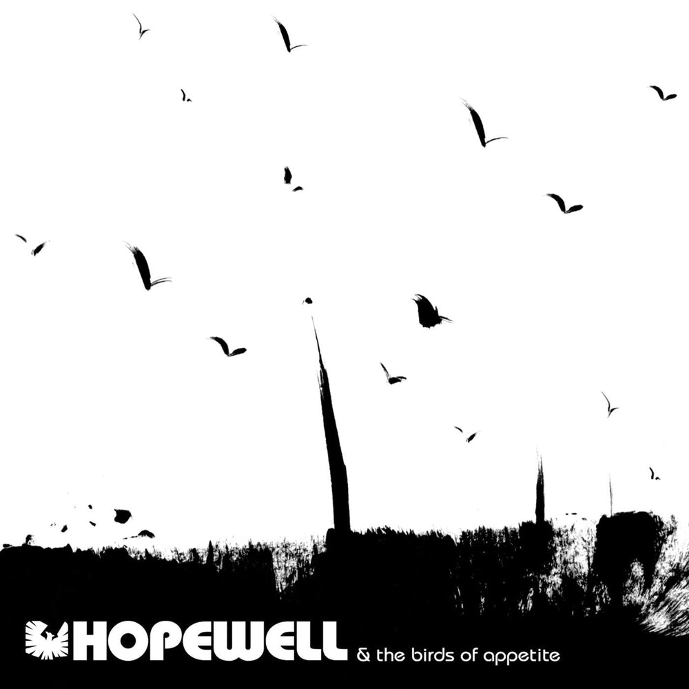 Hopewell & The Birds Of Appetite [CD]