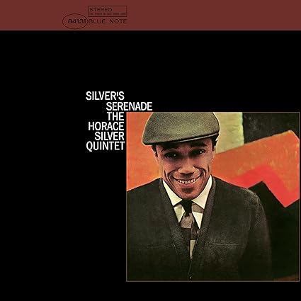 Horace Silver - Silver's Serenade (Blue Note Tone Poet Series) [LP] [Vinyl] (ONLINE ORDER ONLY)