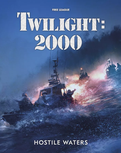 Hostile Waters (Twilight 2000) (Online Only)