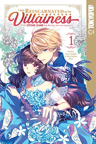 I Was Reincarnated as the Villainess in an Otome Game But The Boys Love Me Anyway! Vol 1 (Online Order Only)