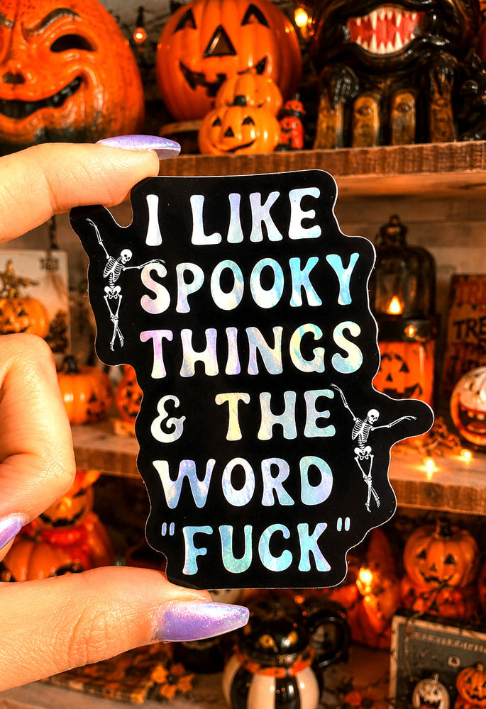 I Like Spooky Things and The Word Fuck Sticker