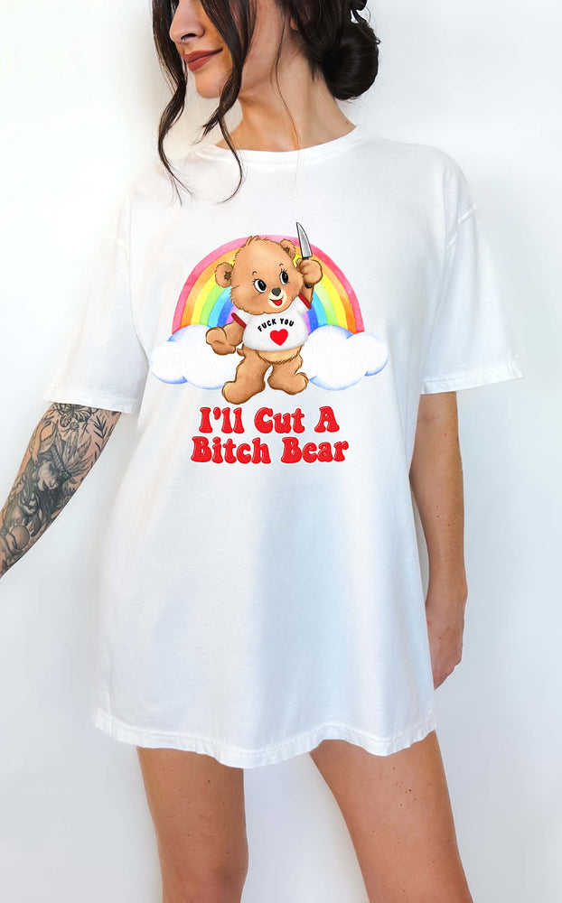 I'll Cut A Bitch Bear Tee (ONLINE ORDER ONLY)