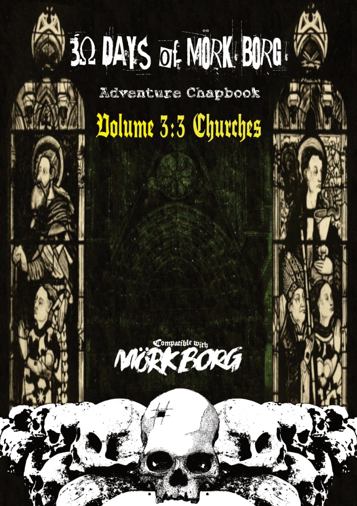 30 Days of Mork Borg: Adventure Chapbook Vol. 3:3 Churches - RPG (Online Order Only)