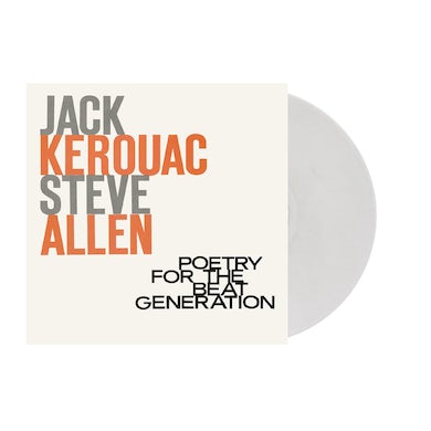 Jack Kerouac & Steve Allen - Poetry For The Beat Generation (100th Birthday) (Milky Clear Vinyl) [Vinyl]