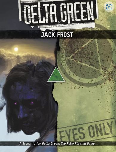 Delta Green: Jack Frost (Online Only)