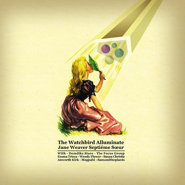 Jane Weaver - The Watchbird Alluminate [Vinyl]