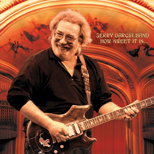 Jerry Garcia - How Sweet It Is: Live At Warfield Theatre, San Fra (RSD 4.22.23) [Vinyl] (ONLINE ORDER ONLY)
