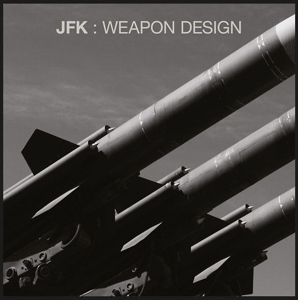 JFK - Weapon Design [Vinyl] (ONLINE ORDER ONLY)