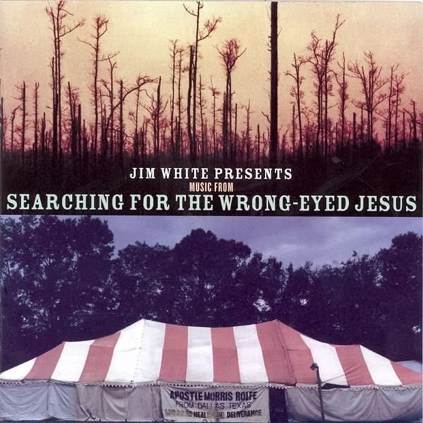 Presents Music from Searching for a Wrong Eyed Je [CD]