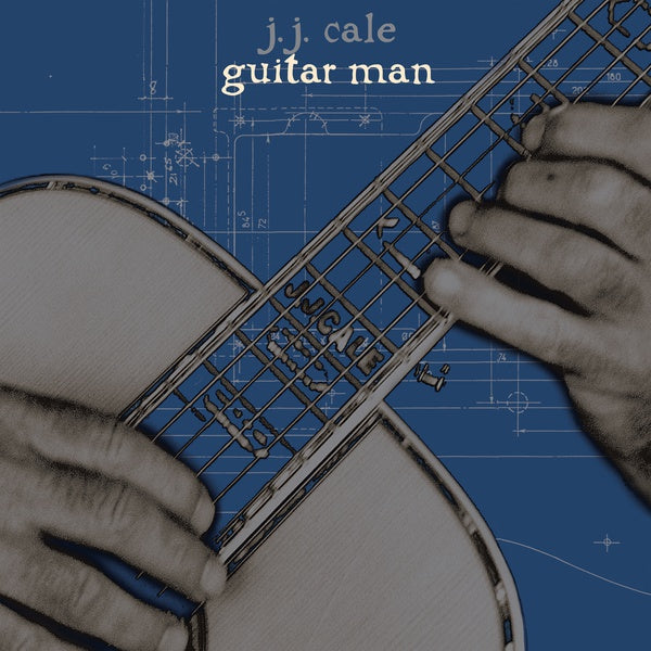 J.J. Cale - Guitar Man [Vinyl] (ONLINE ORDER ONLY)