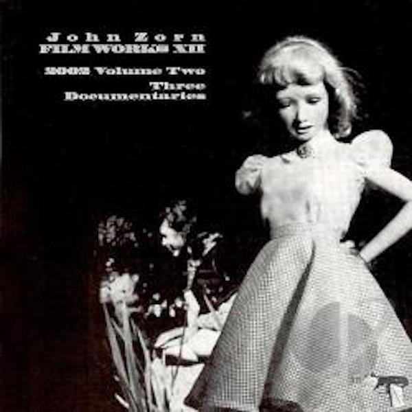 John Zorn - Filmworks XII [CD] (ONLINE ORDER ONLY)