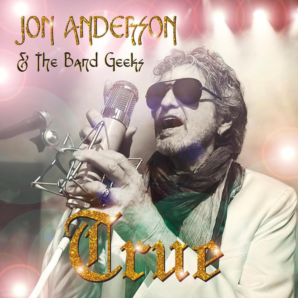 Jon Anderson & The Band Geeks - True [CD] (ONLINE ORDER ONLY)