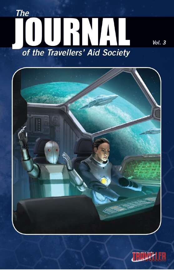 The Journal of the Travellers' Aid Society Volume 3 (ONLINE ORDER ONLY)