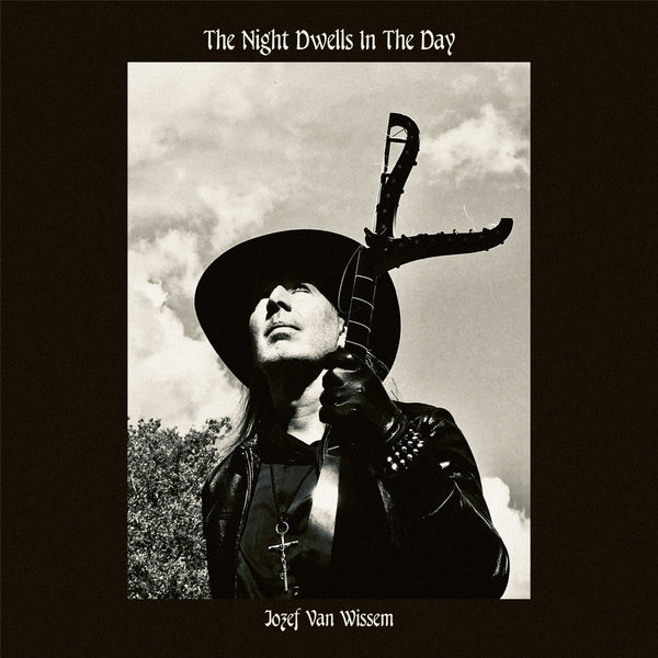 JOZEF VAN WISSEM - The Night Dwells In The Day [CD] (ONLINE ORDER ONLY)