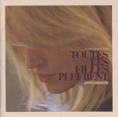 Toutes Les Filles Pleurent [CD] (ONLINE ORDER ONLY)