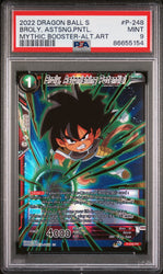 2022 DRAGON BALL SUPER MYTHIC BOOSTER BROLY, ASTSNG.PNTL. #P-248 - PSA 9 (Online Order Only)