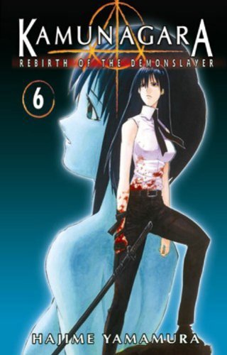 Kamunagara Rebirth of the Demonslayer Vol 6 (Online Order Only)