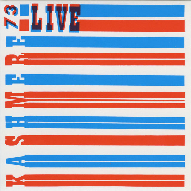 Kashmere "73" Live In Concert [Vinyl] (ONLINE ORDER ONLY)