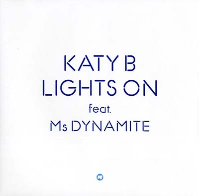 KATY B (FEAT. MS. DYNAMITE) - Lights On [Vinyl] (ONLINE ORDER ONLY)