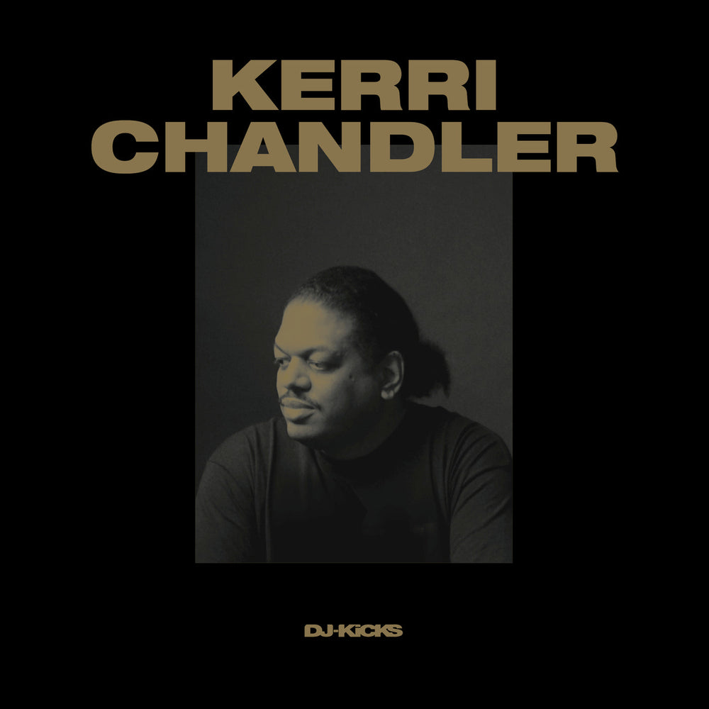 Kerri Chandler DJ-Kicks [CD] (ONLINE ORDER ONLY)