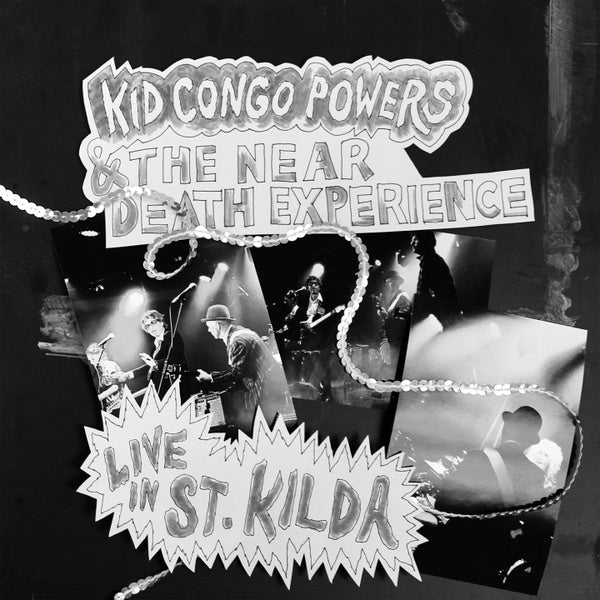 KID CONGO & THE NEAR DEATH EXPERIENCE - Live In St. Kilda [Vinyl]