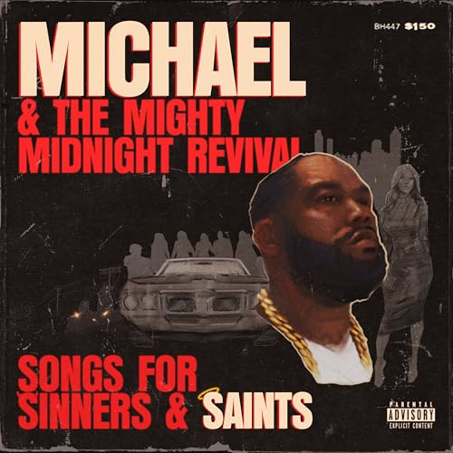 Michael & The Mighty Midnight Revival - Songs for Sinners and Saints [CD] (ONLINE ORDER ONLY)