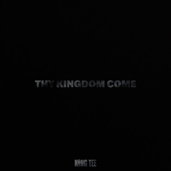 KING TEE - Thy Kingdom Come [CD] (ONLINE ORDER ONLY)