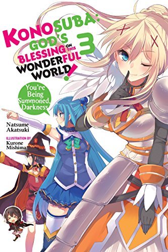 Konosuba God's Blessing on the Wonderful World You're Being Summoned Darkness Vol 3 Light Novel (Online Order Only)