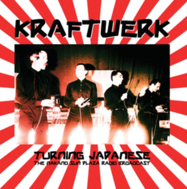 Kraftwerk - Turning Japanese: The Nakano Sun Plaza Radio Broadcast 1981 [Import] [Vinyl] (ONLINE ORDER ONLY)
