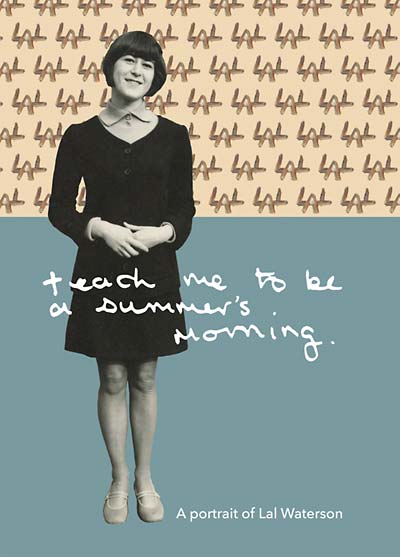 LAL WATERSON - Teach Me to Be a Summer's Morning: A Portrait of Lal Waterson [CD] (ONLINE ORDER ONLY)